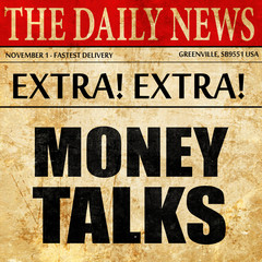 money talks, newspaper article text