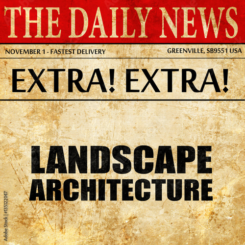 "landscape architecture, newspaper article text" Stock photo and