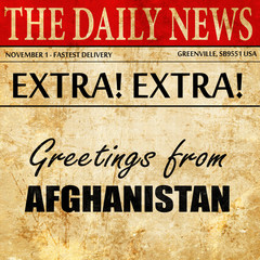 Greetings from afghanistan, newspaper article text