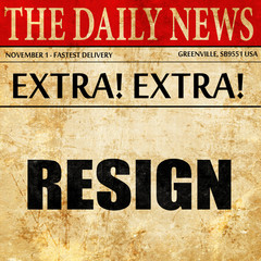 resign, newspaper article text