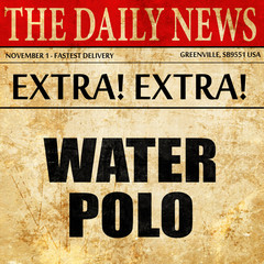 water polo sign background, newspaper article text