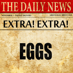 Delicious egg sign, newspaper article text