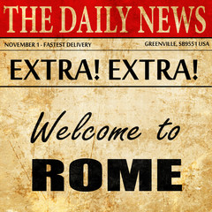 Welcome to rome, newspaper article text