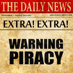 warning piracy, newspaper article text