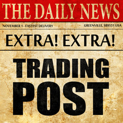 trading post, newspaper article text