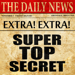 super top secret, newspaper article text