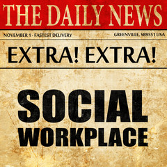 social workplace, newspaper article text