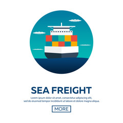 Sea transportation logistic. Sea Freight. Cargo ship. Vector flat illustration.
