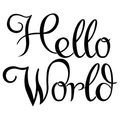 Hello world. Modern calligraphy text, handwritten with brush and black ink, isolated on white background.
