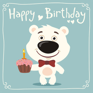 Happy birthday! Funny polar bear with birthday cake. Greeting card with little polar bear in cartoon style.