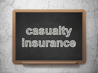 Insurance concept: Casualty Insurance on chalkboard background