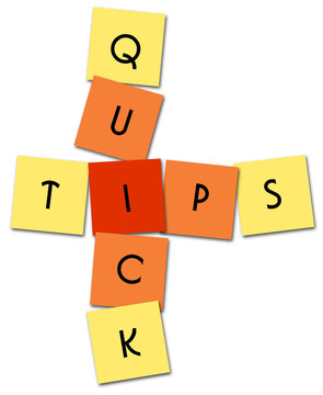 Quick Tips