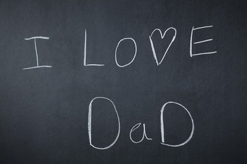 Blackboard "I Love dad"