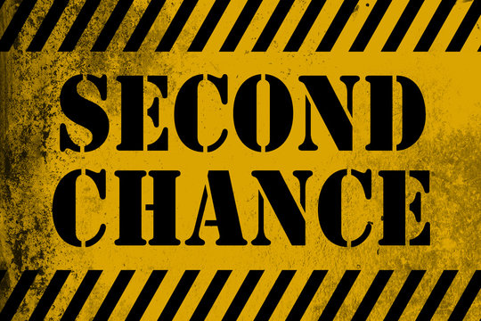 Second chance sign yellow with stripes