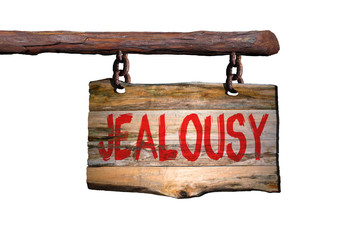 Jealousy motivational phrase sign