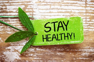Stay healthy!