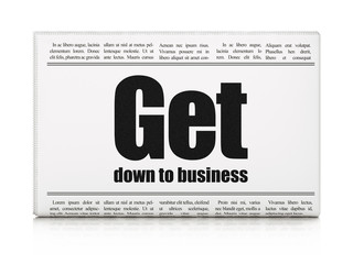 Business concept: newspaper headline Get Down to business