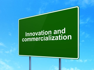 Science concept: Innovation And Commercialization on road sign background