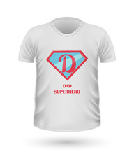 Dad Superhero T-shirt Front View Isolated. Vector