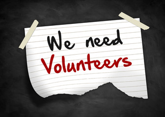 We need Volunteers - note message