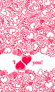 Floral ornate pattern with red hearts. Greeting card for Valentines Day with text I love you. Elegant background for Mother's Day, wedding invitation design