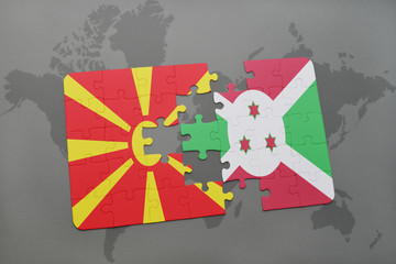 puzzle with the national flag of macedonia and burundi on a world map