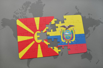 puzzle with the national flag of macedonia and ecuador on a world map