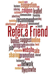 Obraz premium Refer a Friend, word cloud concept