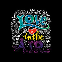 Love is in the air hand lettering. 