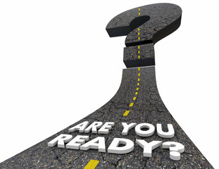 Are You Ready Question Mark Road Prepared 3d Illustration