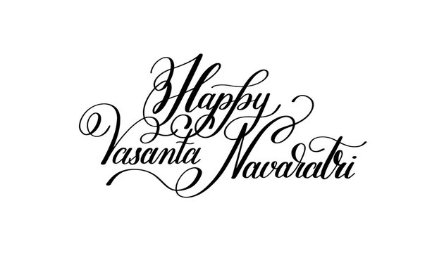 Happy Vasanta Navaratri hand written lettering inscription to in