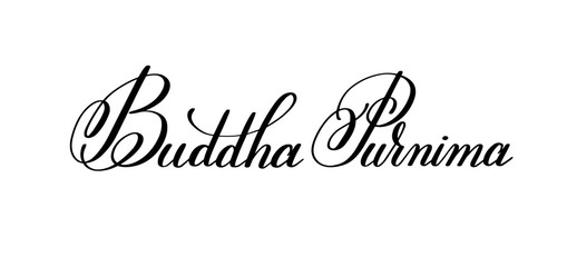 Buddha Purnima hand written lettering inscription to indian spri