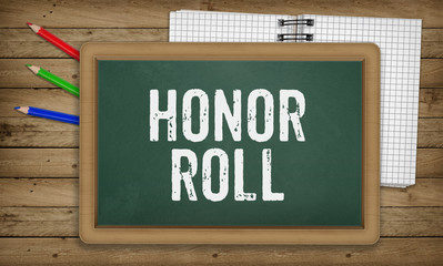 Honor Roll on blackboard, Education school concept