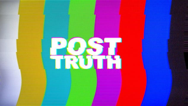 "Post truth" Typographic glitch font distortion, illustration.
