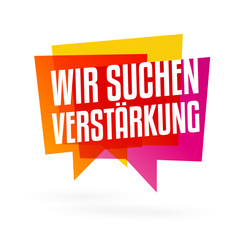 Wir suchen Verstärkung