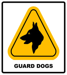 Yellow black triangle Warning Guard Dogs On Duty Text Sign, isolated