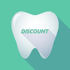 Long shadow tooth with    the text DISCOUNT