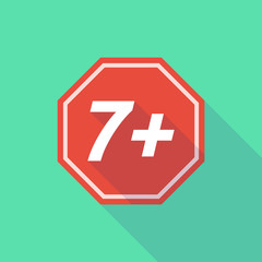 Obraz premium Long shadow stop signal with the text 7+