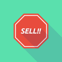 Long shadow stop signal with    the text SELL!!