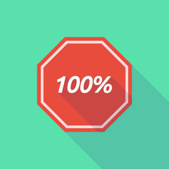 Long shadow stop signal with    the text 100%