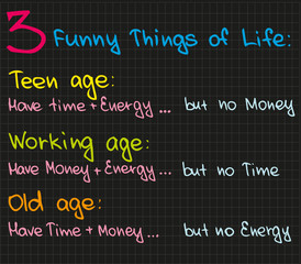 3 funny things in life