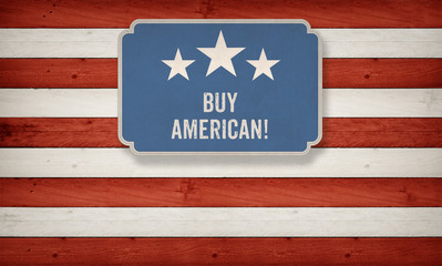 Buy American US American flag concept background