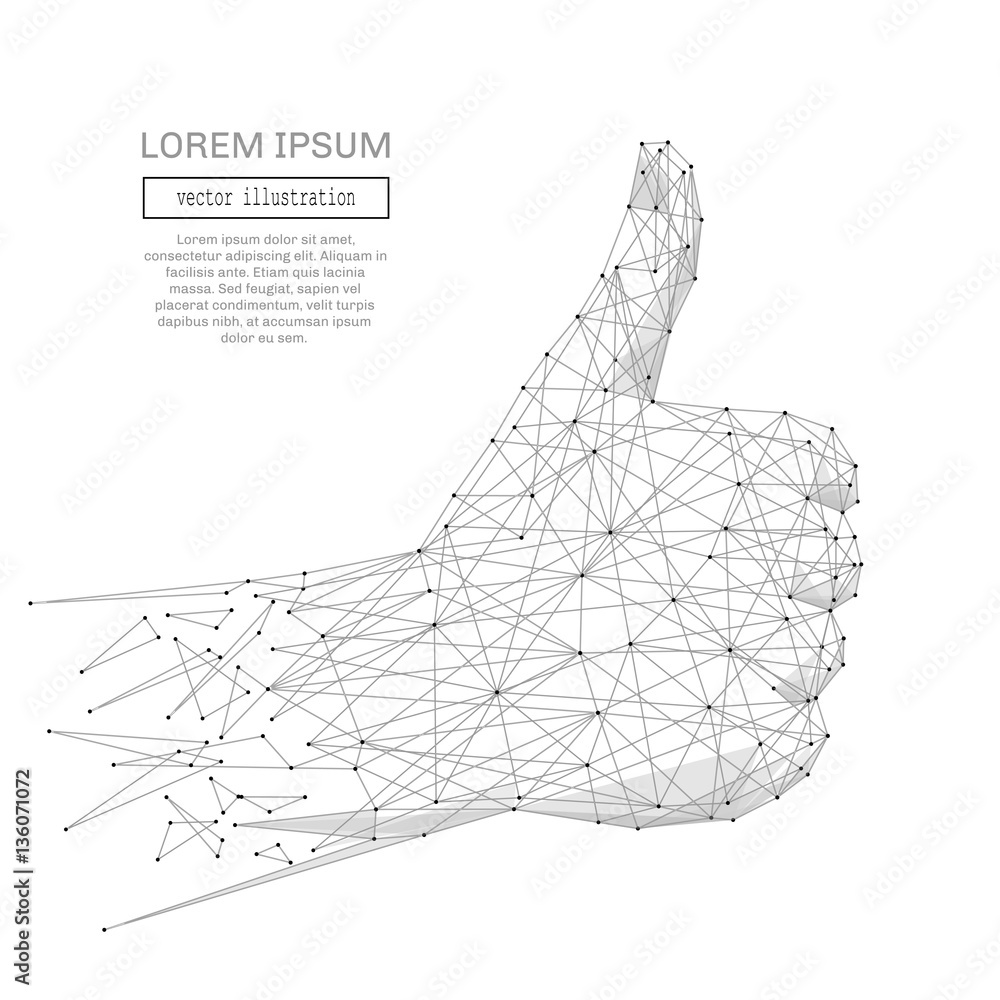 Poster Abstract hand Thumb up the high tower polygonal, geometry triangle. Light connection structure. Low poly vector background. Business concept