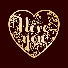 Golden openwork heart with inscription I love you. Vector decorative element. Laser cutting or foiling template for greeting cards, envelopes, wedding invitations, interior elements.