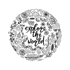 hand drawn summer themed phrases. Modern style lettering. Explore the world.