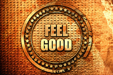 feel good, 3D rendering, text on metal