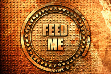 feed me, 3D rendering, text on metal