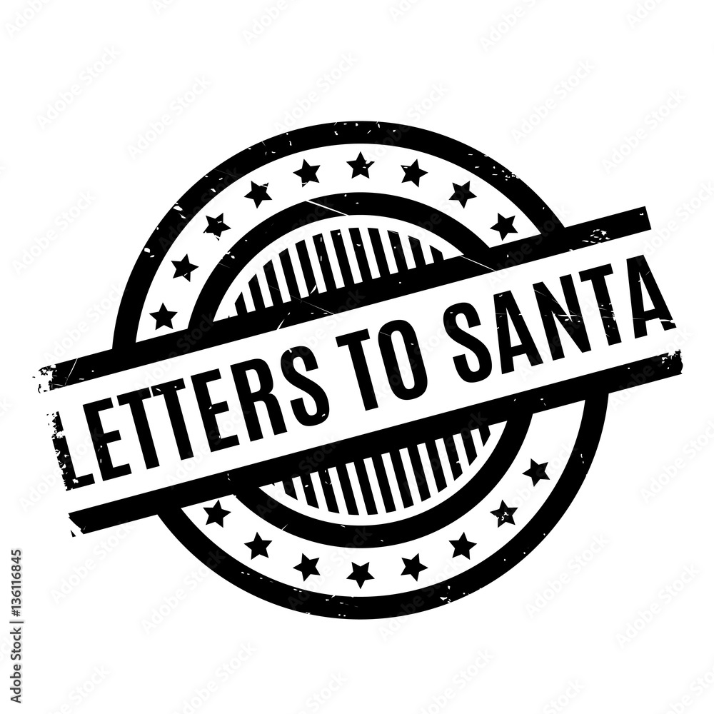 Wall mural letters to santa rubber stamp. grunge design with dust scratches. effects can be easily removed for 