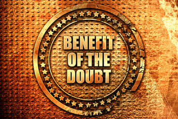 benefit of the doubt, 3D rendering, text on metal