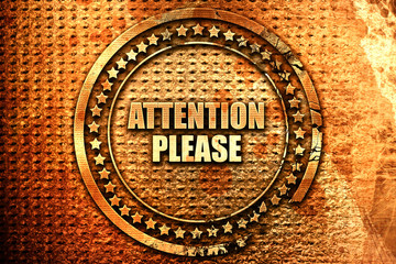 attention please, 3D rendering, text on metal